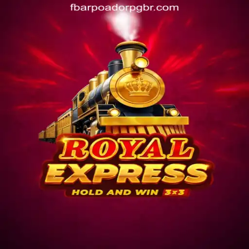 Exploring Royalexpress: A Journey into FB-ARPOADORPG Oficial Slots Brasil #1